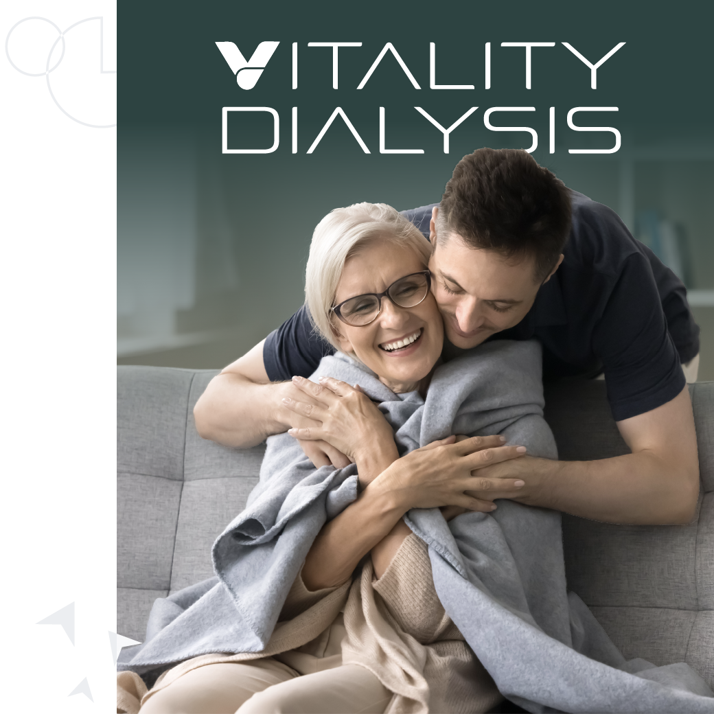 Vitality Dialysis ad with a smiling patient and caregiver hugging on a couch