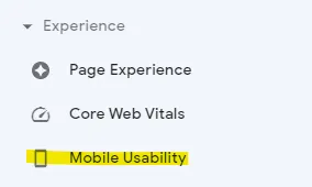 Menu with “Experience” expanded, showing Page Experience, Core Web Vitals, and highlighted Mobile Usability.