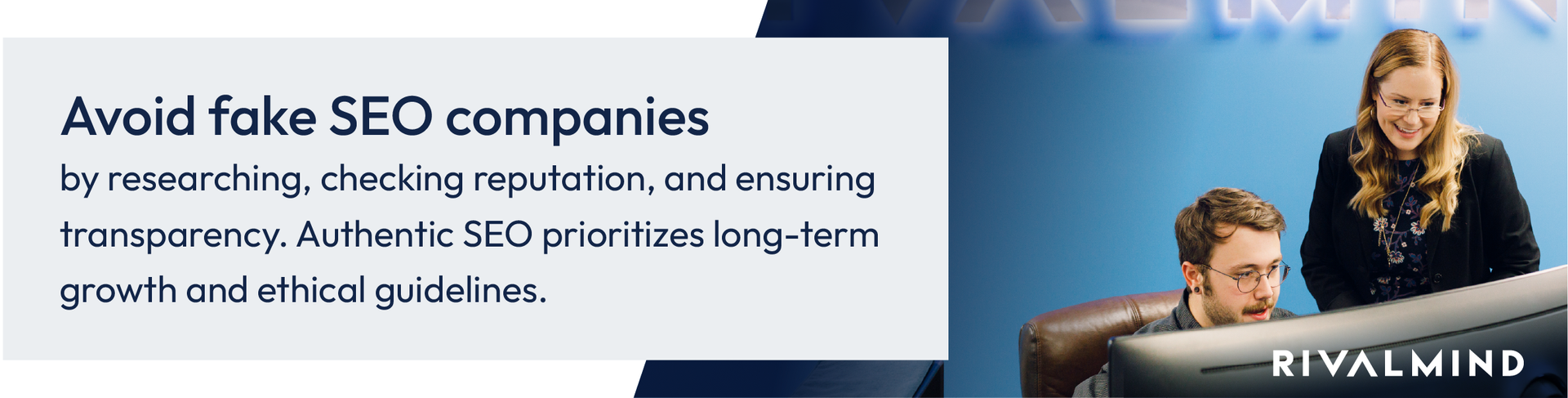 Avoid fake SEO companies; woman at laptop with magnifying glass, blue background, RivalMind logo