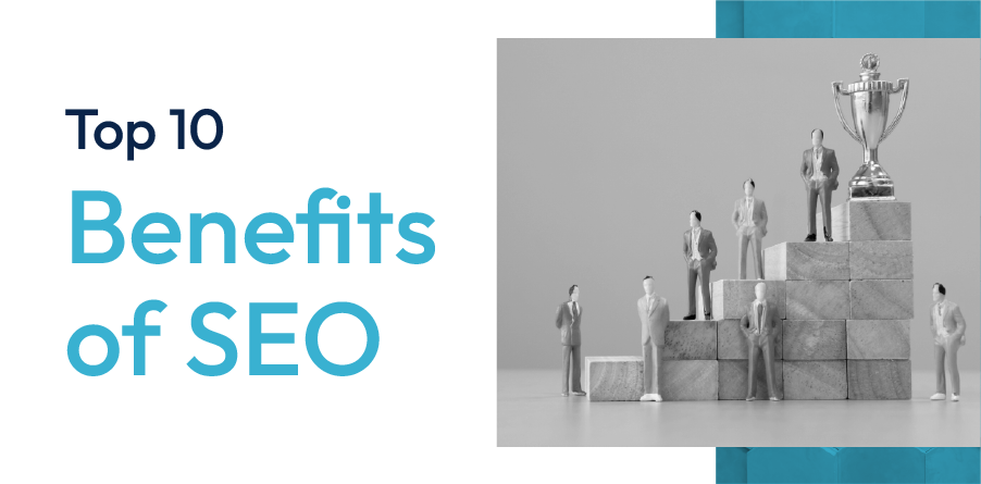 “Top 10 Benefits of SEO” text beside a gray bar chart with people and a trophy at the top