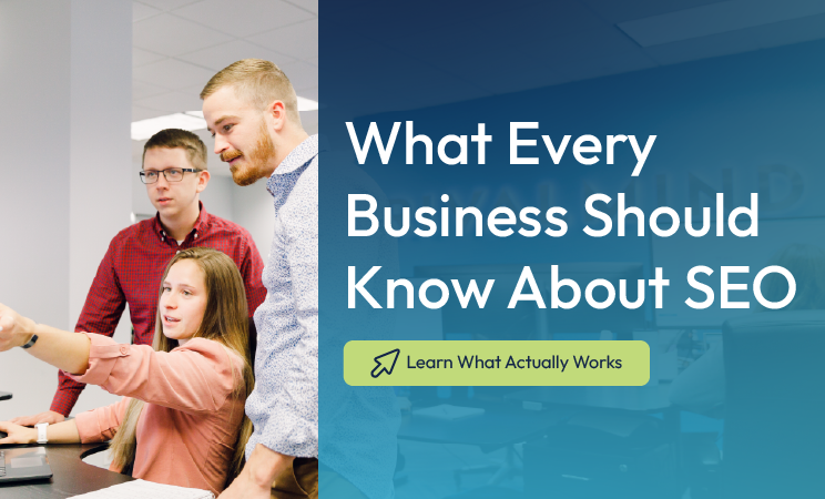 Team in meeting beside text: “What Every Business Should Know About SEO” with “Learn What Actually Works” button