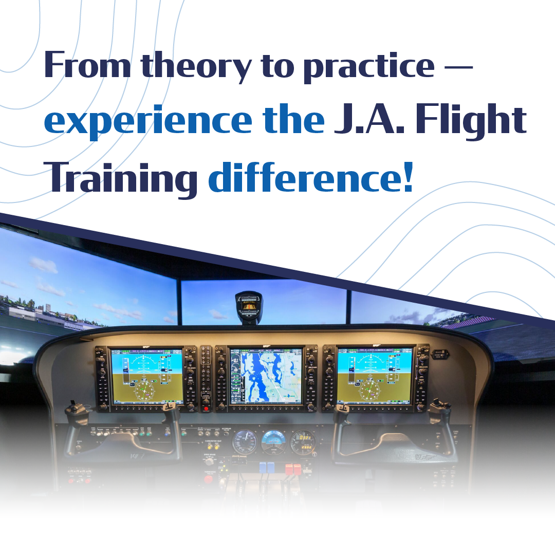 Cockpit view with flight displays and text: “From theory to practice — experience the J.A. Flight Training difference!”