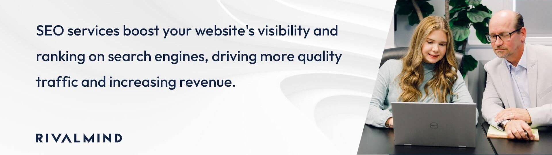 SEO services boost website visibility and traffic, with two people reviewing a laptop at a desk.