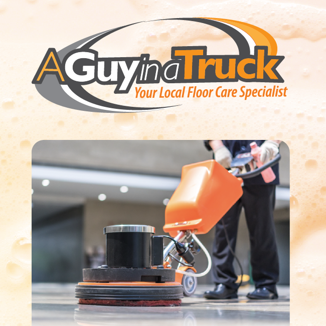 A Guy in a Truck floor care logo above a person cleaning a floor with an orange machine
