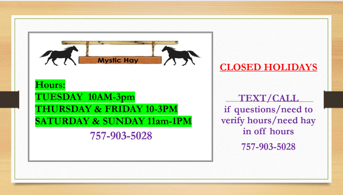Business hours for Mystic Hay, including phone number and contact instructions.