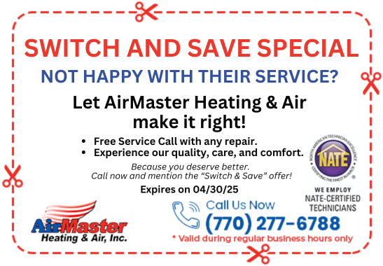 A coupon that says switch and save special. Free service call with any repair!