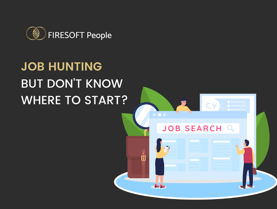 Job Hunting but Don't Know Where to Start?