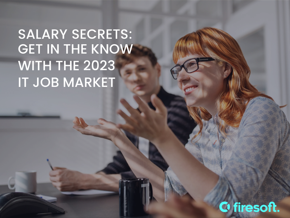 Salary Secrets Get in the Know with the 2023 IT Job Market