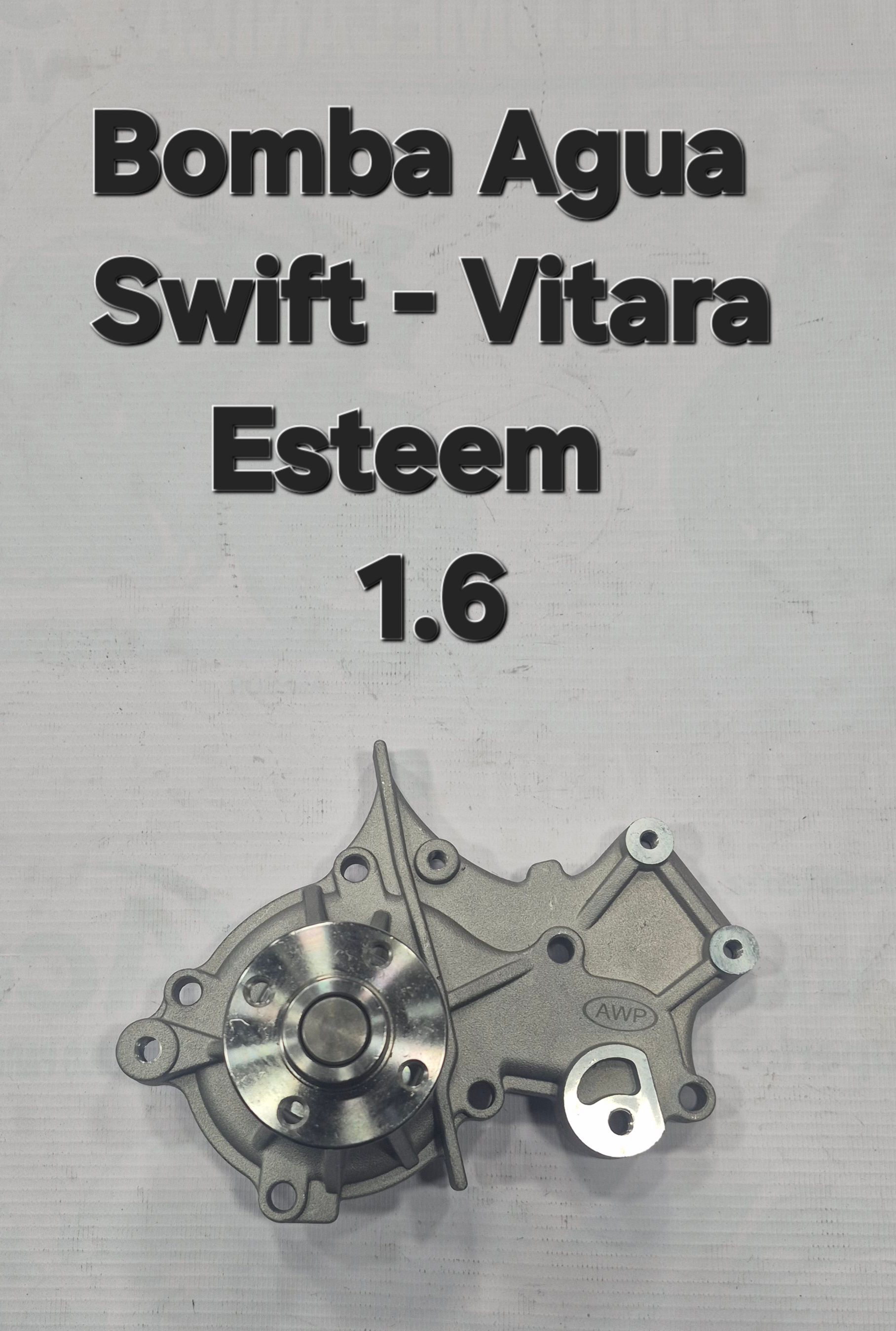 BOMBA AGUA SWIFT - VITARA - ESTEEM 1.6