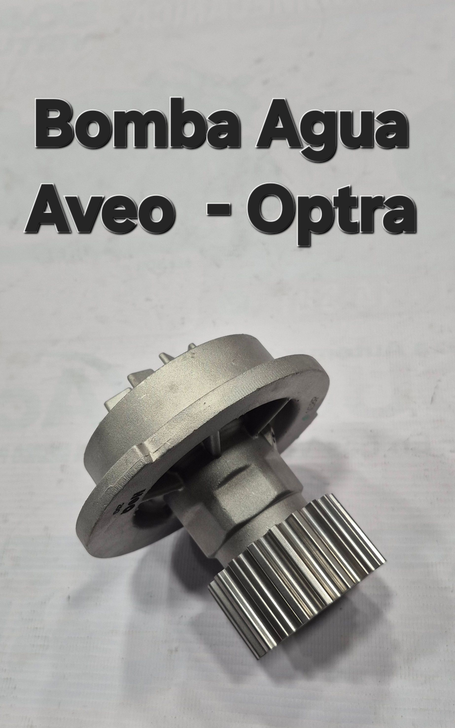 BOMBA AGUA AVEO - OPTRA 1.6 - 1.4
