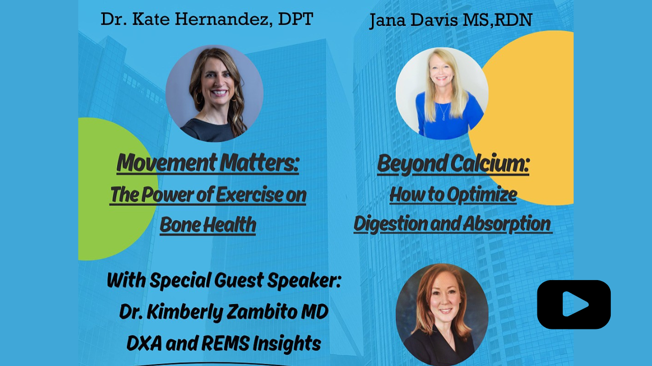 Panel discussion graphic: Dr. Hernandez on exercise for bone health, Jana Davis on digestion, Dr. Zambito on DXA and REMS.