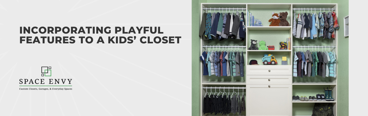 Incorporating Playful Features to a Kids’ Closet