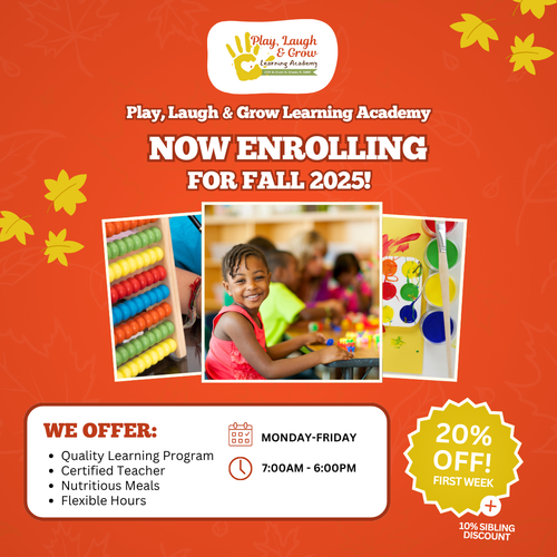 Play laugh and grow learning academy is now enrolling for fall 2025