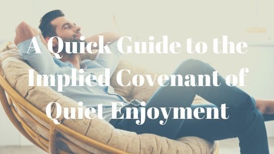 Dawson Property Management's Quick Guide to Quiet Enjoyment