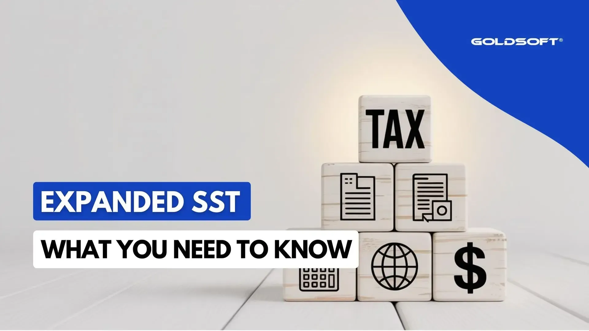 Expansion of Sales & Service Tax (SST) 2025 Explained
