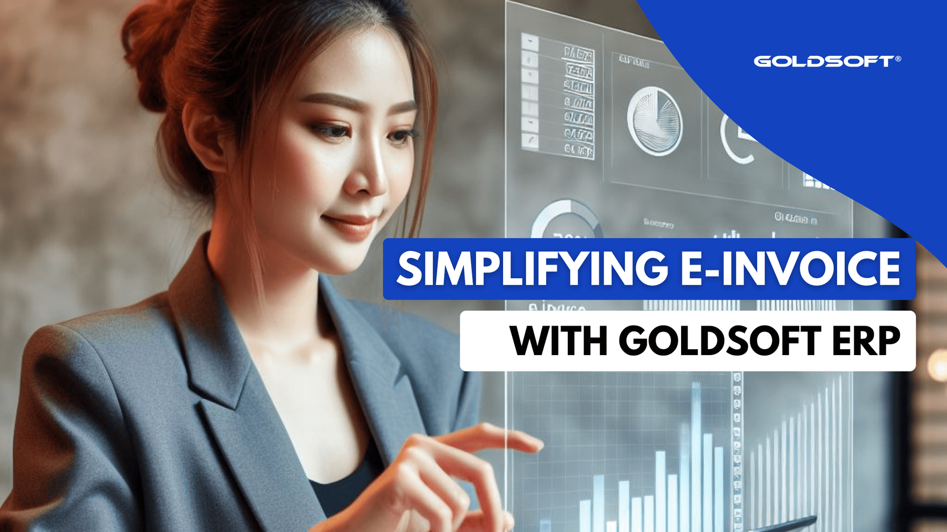 Goldsoft ERP system drives growth and efficiency in Malaysia's digital and e-invoice era.