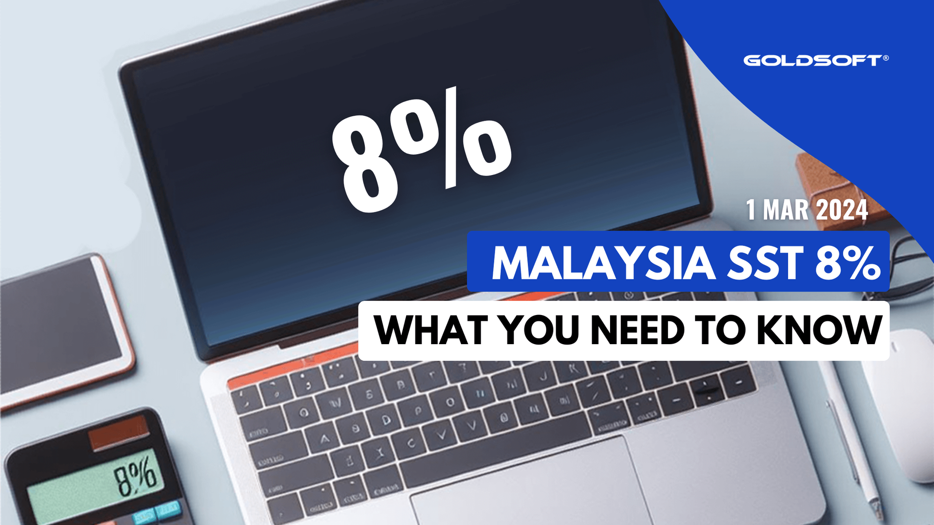 Malaysia SST Increases to 8%