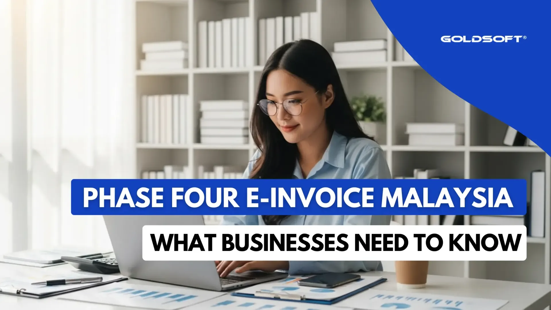 Group 4 E-Invoicing Starts Soon in Malaysia