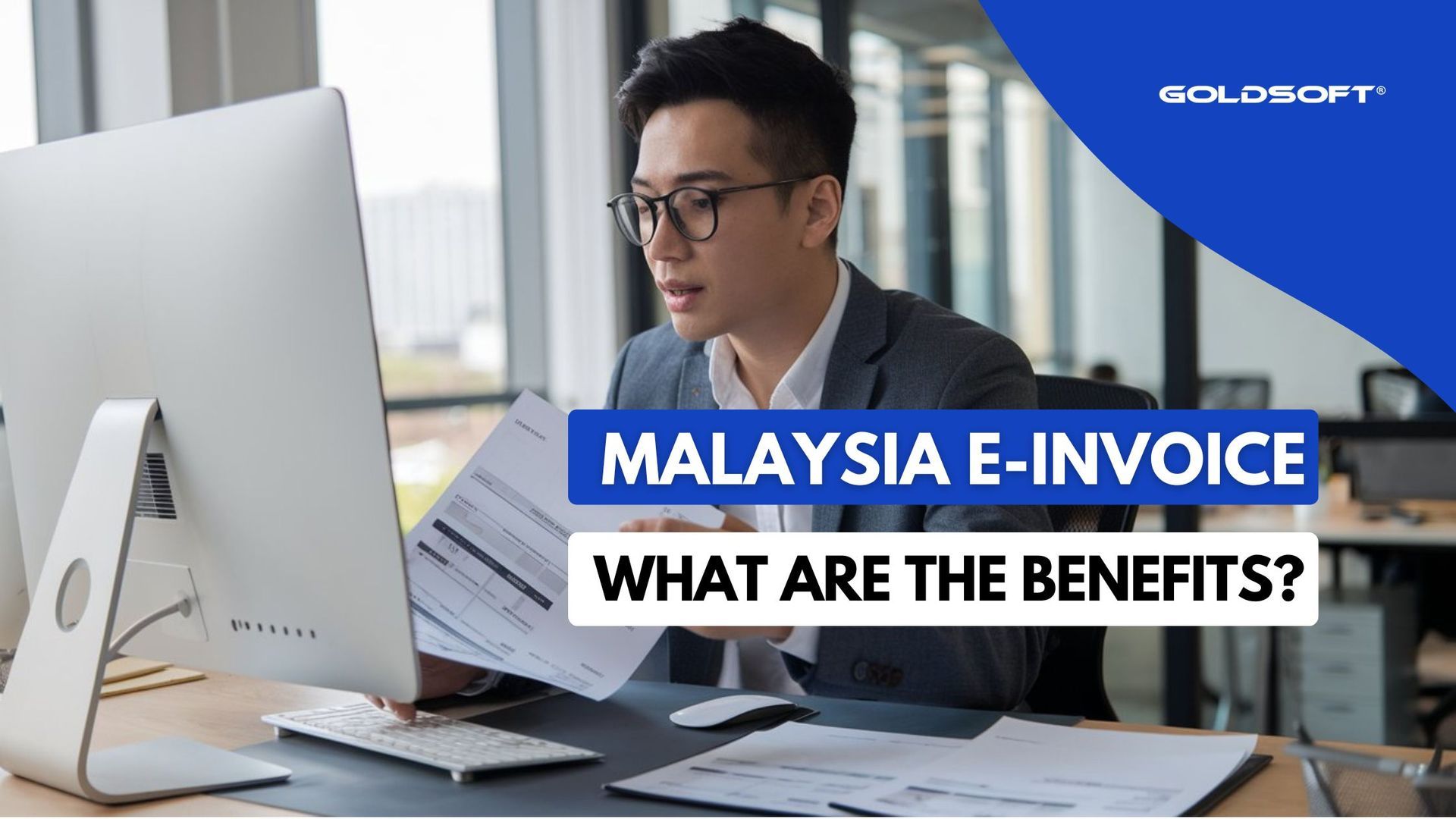 What are the Benefits of e-Invoicing