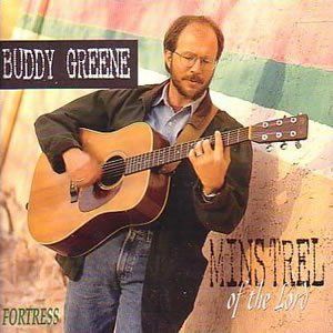 Buddy Greene - MINSTREL OF THE LORD
