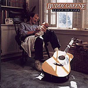Buddy Greene - SLICE OF LIFE