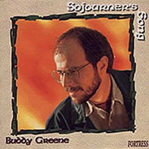 Buddy Greene - SOJOURNER'S SONG