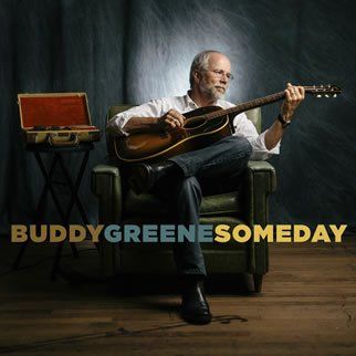 Buddy Greene - Someday
