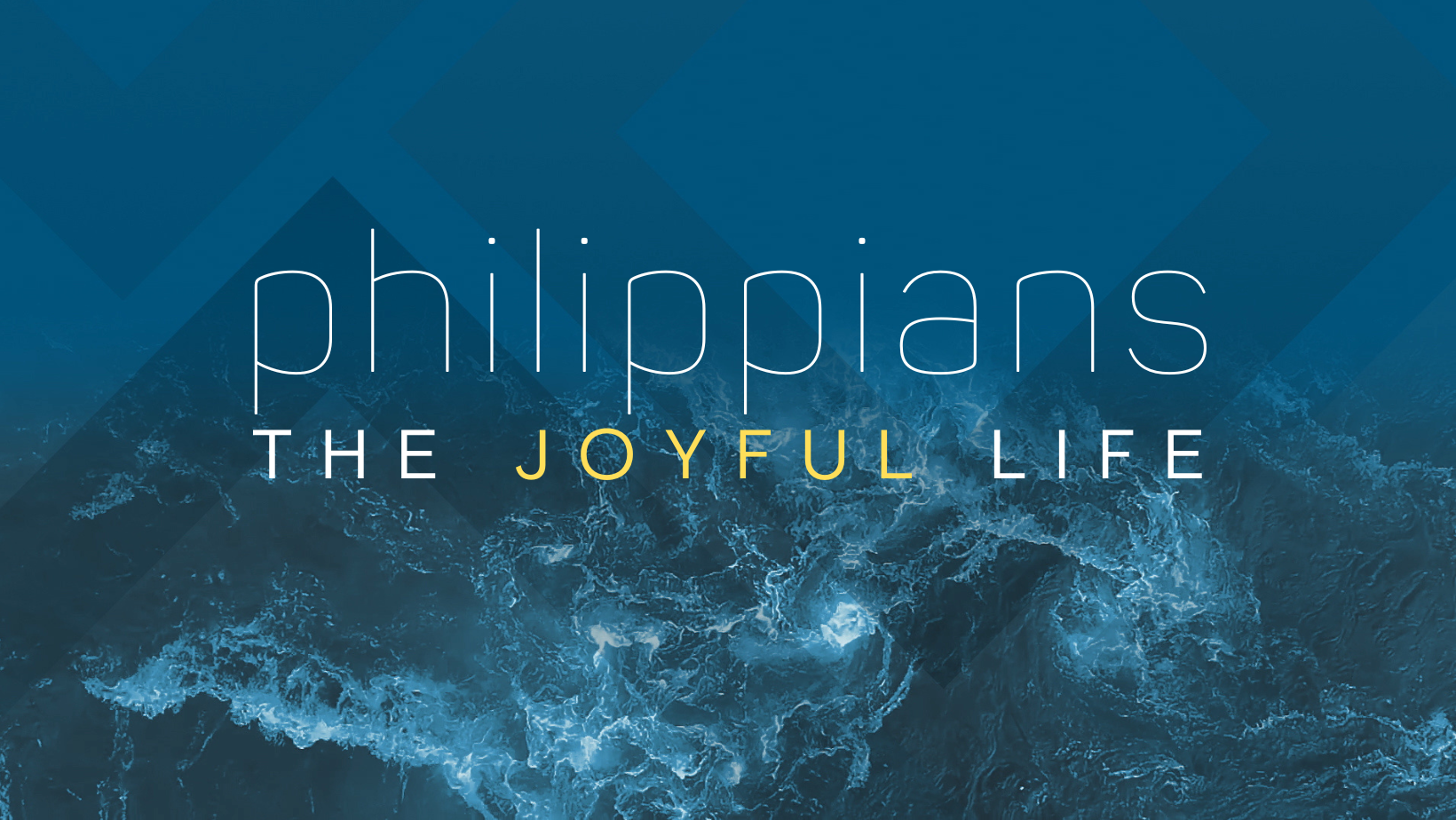 Philippians, The Joyful Life