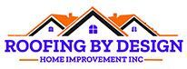 Roofing By Design Home Improvements logo
