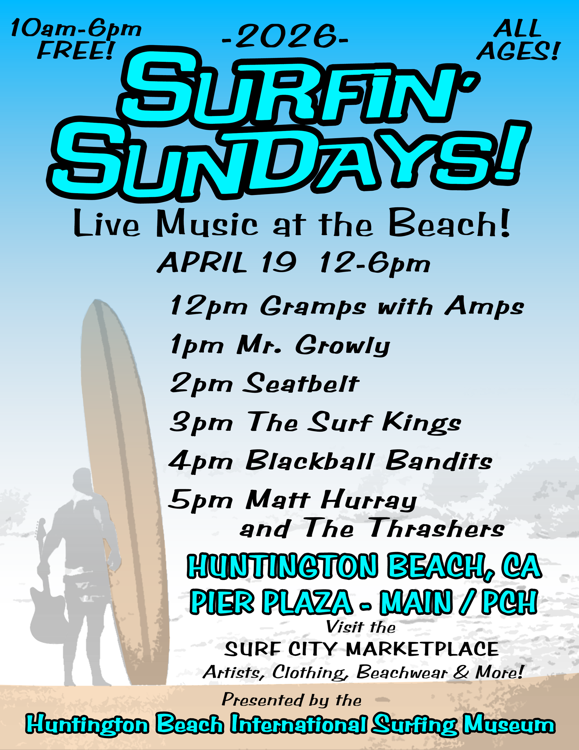 Surfin' Sundays 2026 Event flyer for Surfin' Sundays 2026, featuring a beach scene, performance schedule, and location at Huntington Beach, CA.