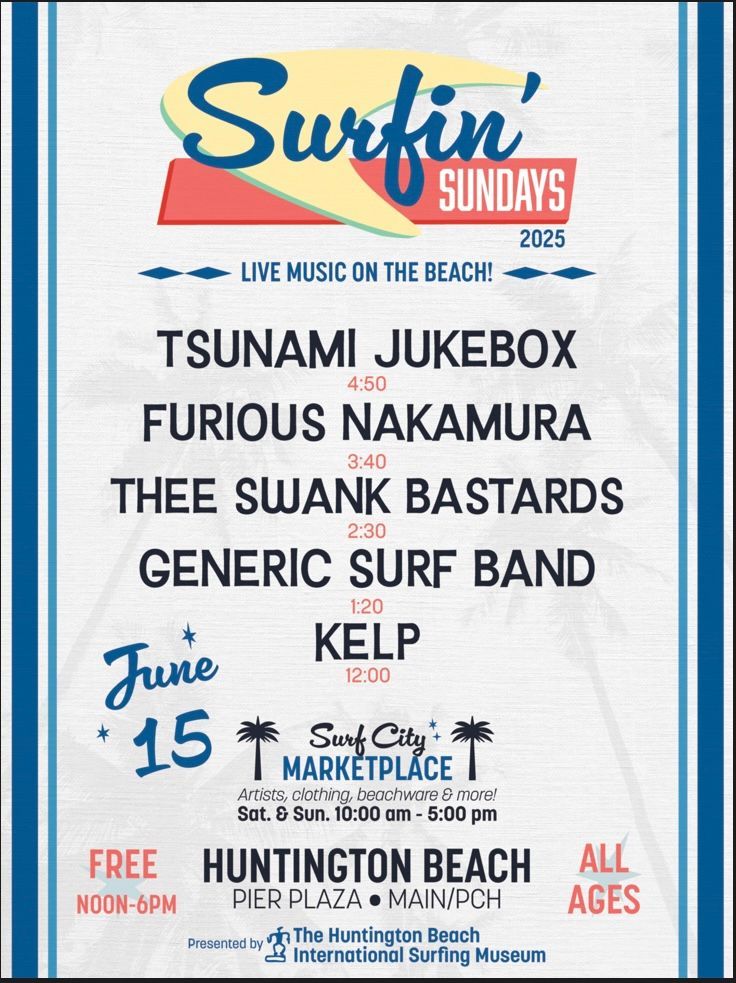 Surfin' Sundays at the Int. Surfing Museum in Huntington Beach Surfin' Sundays at the Int. Surfing Museum in Huntington Beach