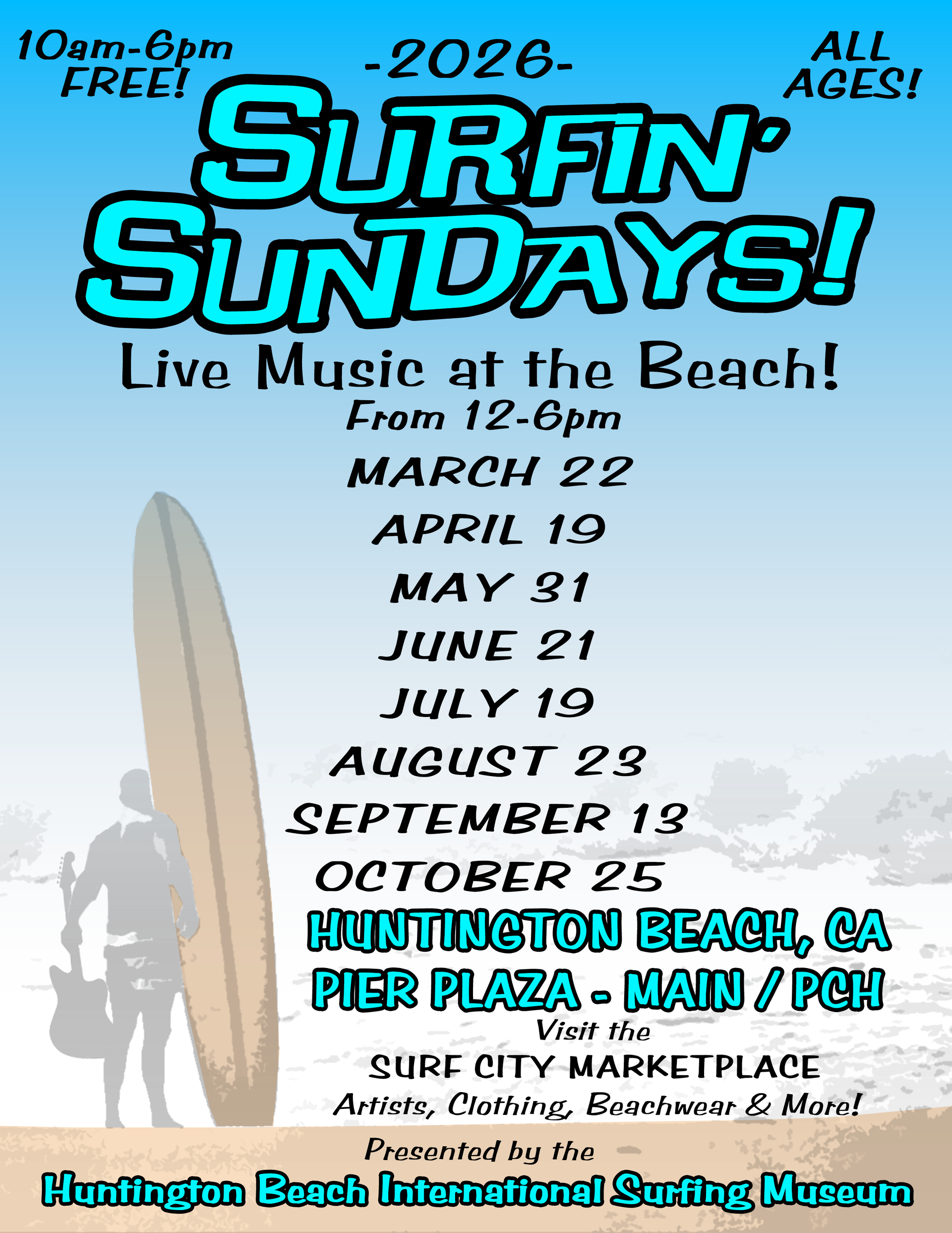 Event poster for 2026 Surfin' Sundays live music at Huntington Beach Pier Plaza, featuring dates from March to October.