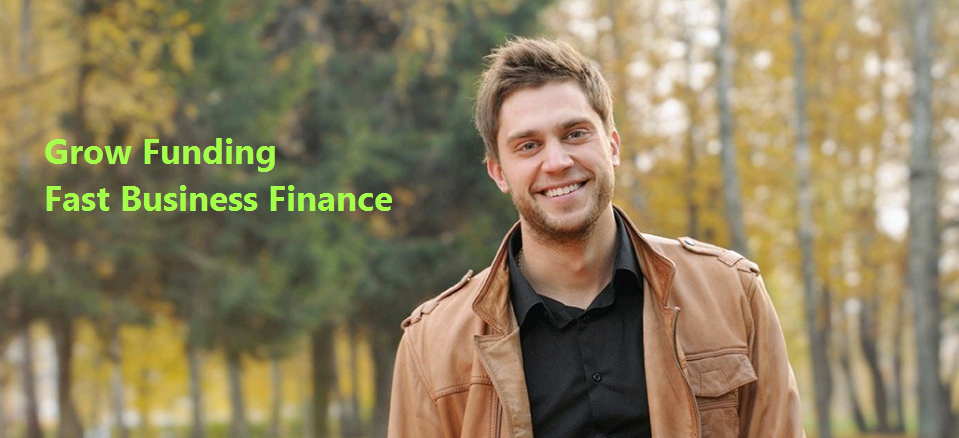 Grow Funding Fast Business Finance