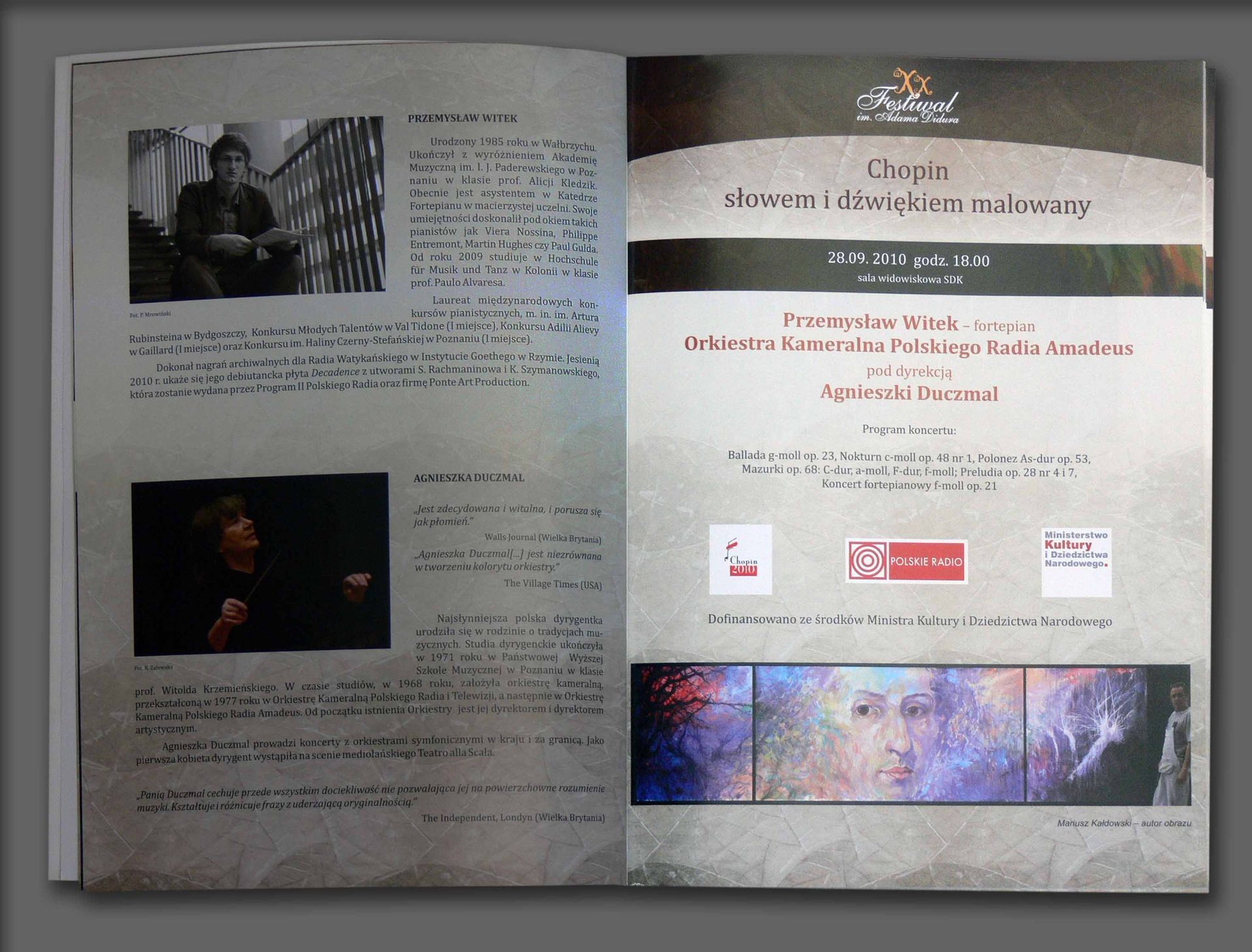 An article in the catalogue A. Didura Festival  about Mariusz kaldowski and his portrait of Chopin (2010)