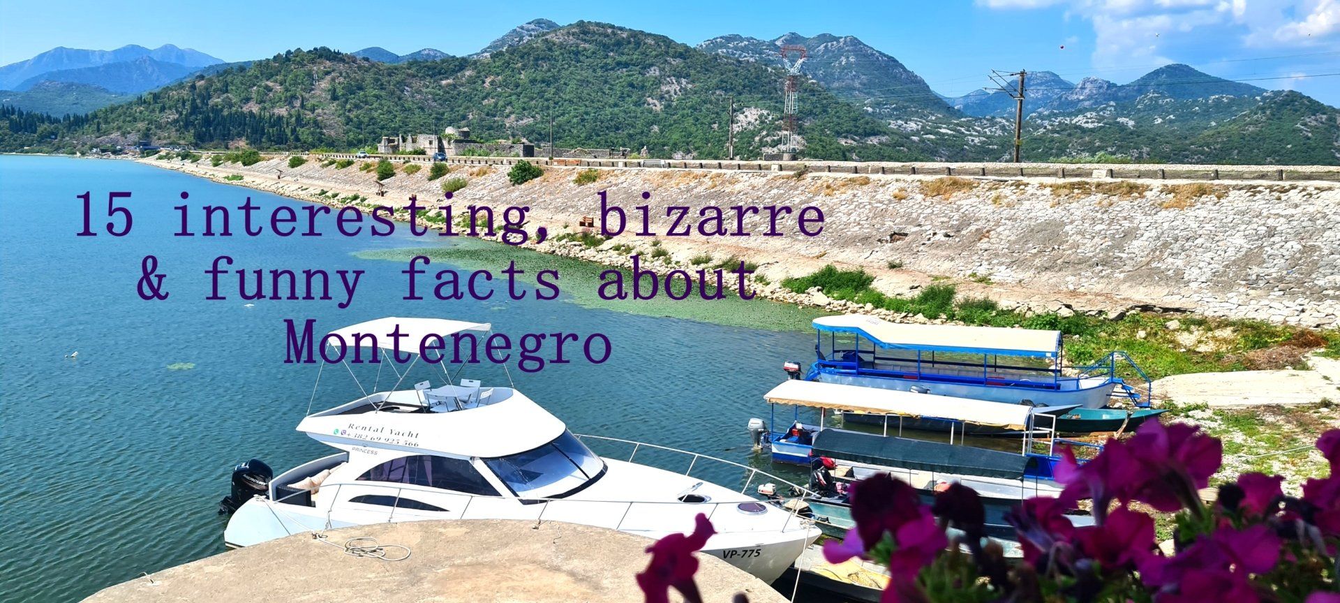 20 interesting, bizarre and funny facts about Montenegro