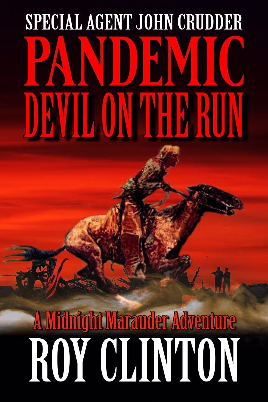 Roy Clinton, National Bestselling Author, Pandemic Devil On The Run | Top Westerns Publishing