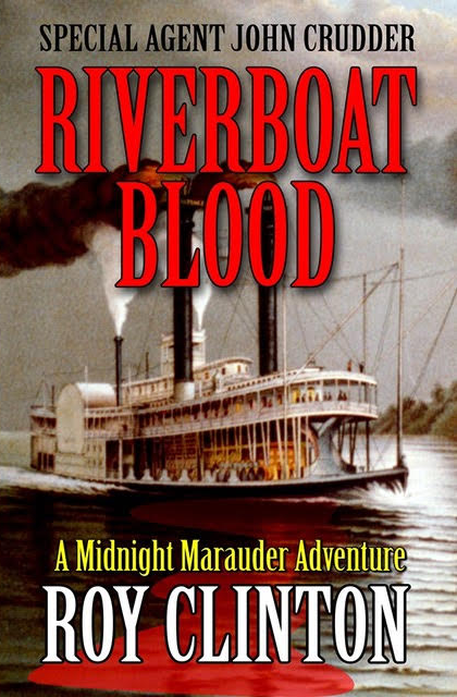 Roy Clinton, National Bestselling Author, Riverboat Blood | Top Westerns Publishing