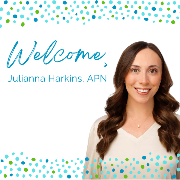 Introducing Our Newest Provider- Julianna Harkins, APN