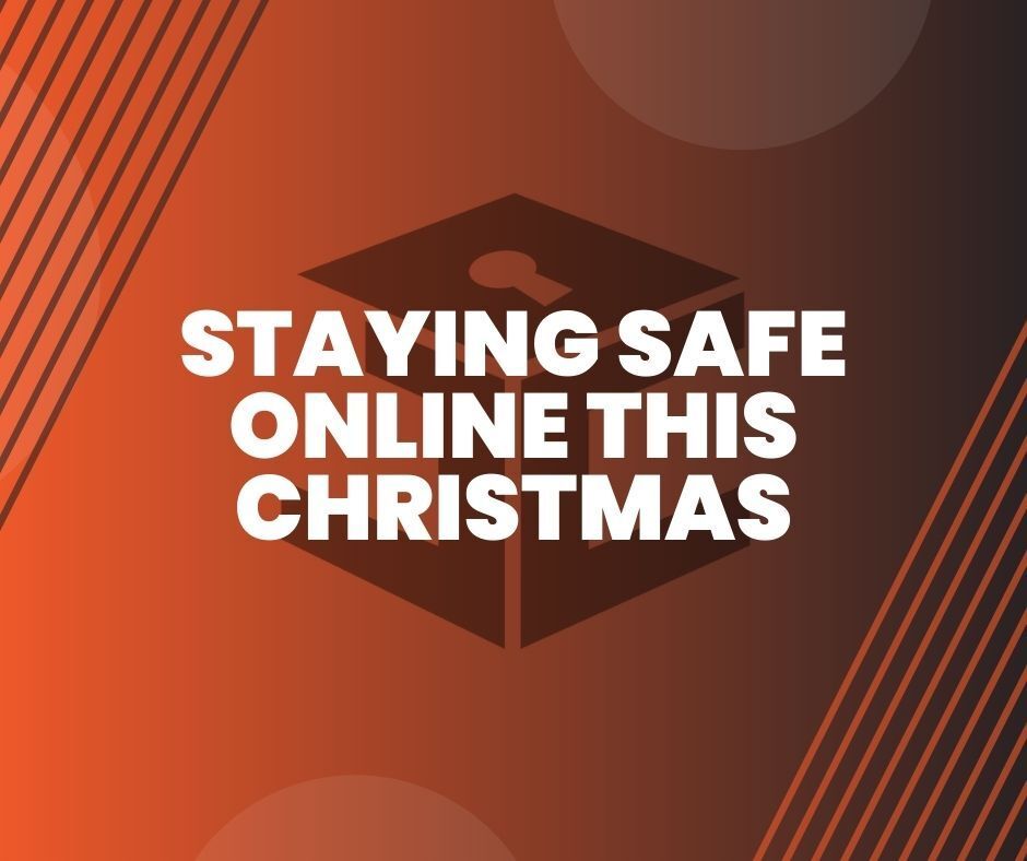 Staying Safe online this christmas