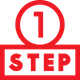 Red graphic of the number 1 inside a circle above the word "STEP" inside a rectangle.