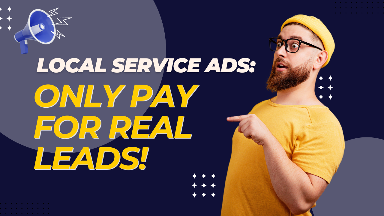 Local Service Ads - Only Pay for Real Leads