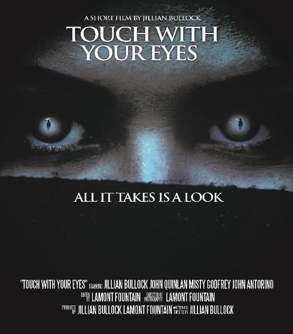 Movie poster for ‘Touch With Your Eyes,’ showing a close-up of glowing, intense eyes with the tagline ‘All it takes is a look.’ The dark design emphasizes a suspenseful thriller vibe