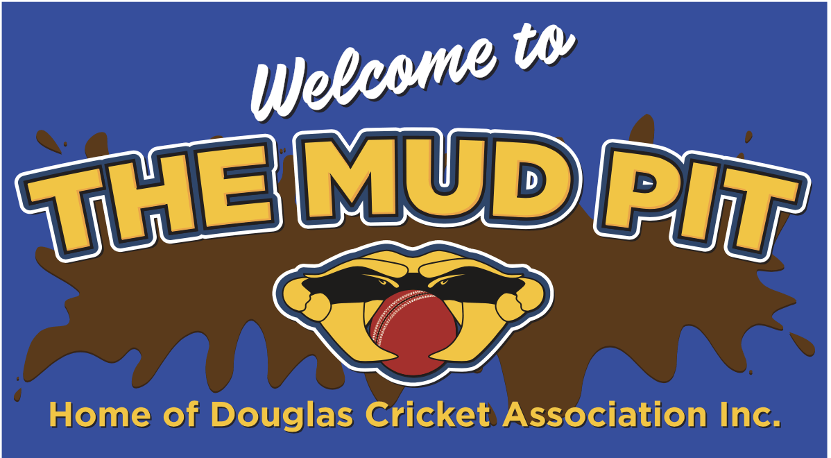 A sign that says welcome to the mud pit home of douglas cricket association inc- Sponsorship Signage in Port Douglas, QLD