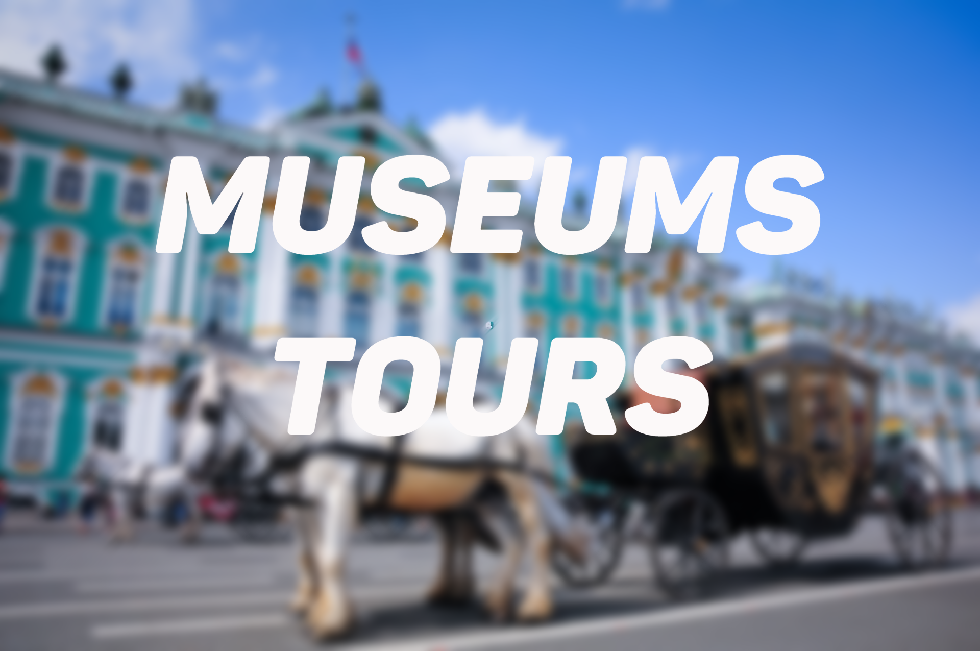 Petersburg Museums Tours