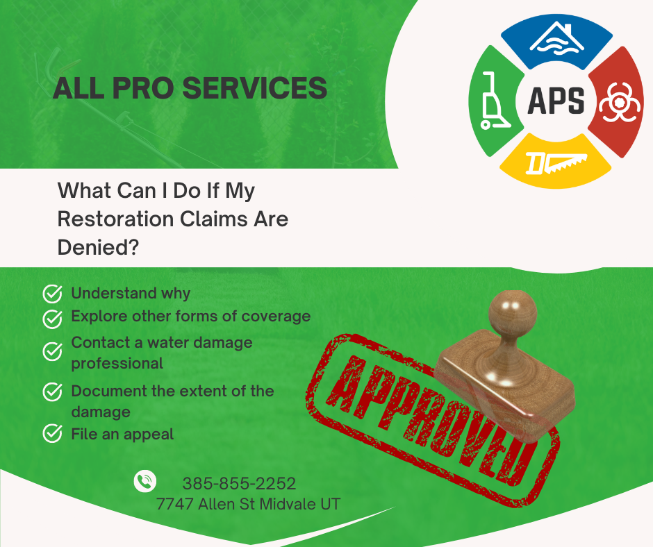 All Pro Services Blog on what to do if your restoration claims are denied