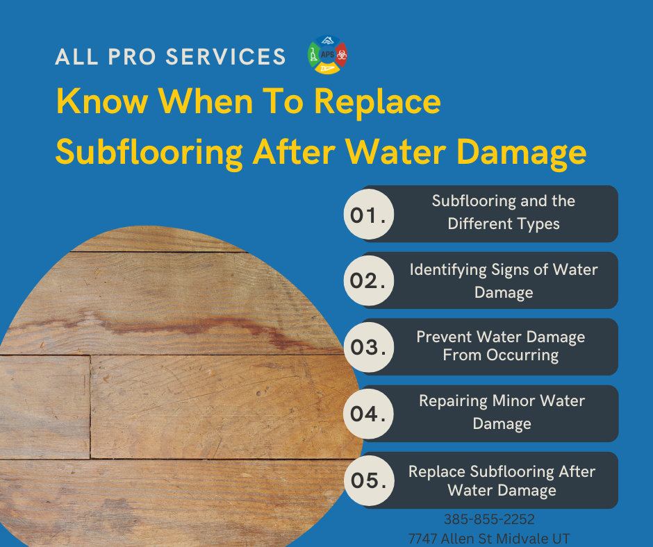 flooding Salt Lake City expert restoration company All Pro provides info to know when you need to replace subfloors after water damage
