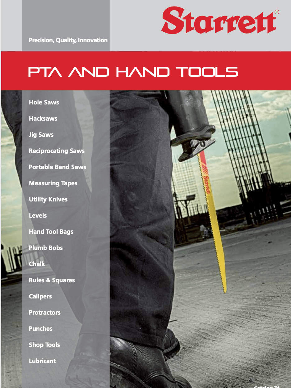 A poster for starrett pta and hand tools shows a man holding a saw.