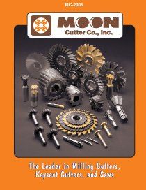 Moon cutter co. inc. is the leader in milling cutters keyseat cutters and saws