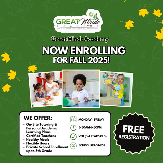 An advertisement for great minds academy is now enrolling for fall 2025.