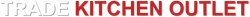 The word trade kitchen outlet is written in red and white on a white background.